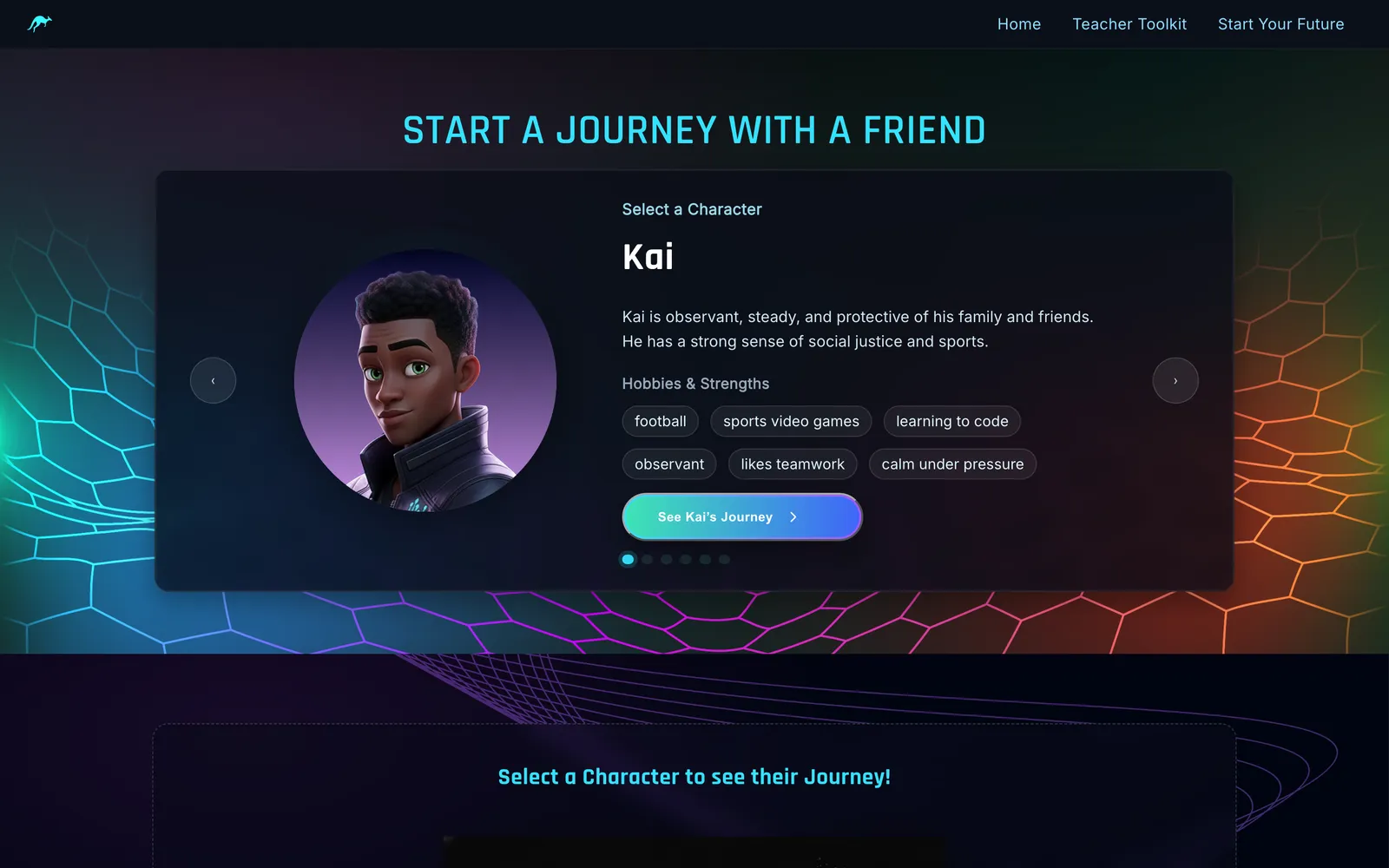 The Start Your Future journey page. Under the heading Start a Journey with a Friend, a character card for Kai shows his portrait, a short description, hobby and strength tags like football and learning to code, and a See Kai's Journey button, with arrows to browse six characters.